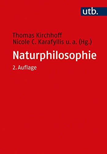 9783825253820: Naturphilosophie: Ein Lehr- Und Studienbuch: 4769 (Utb)