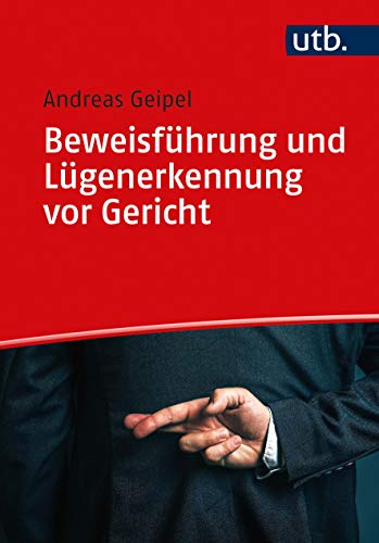 Stock image for Beweisfuhrung Und Lugenerkennung Vor Gericht -Language: german for sale by GreatBookPrices