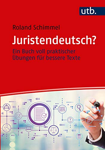 Stock image for Juristendeutsch?: Ein Buch voll praktischer bungen fr bessere Texte for sale by medimops