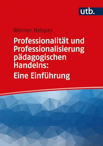 Beispielbild fr Professionalitt und Professionalisierung in pdagogischen Handlungsfeldern: Eine Einfhrung -Language: german zum Verkauf von GreatBookPrices