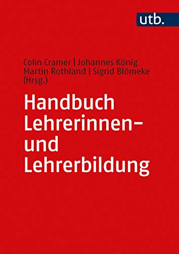 Handbuch Lehrerinnen- und Lehrerbildung - Colin Cramer