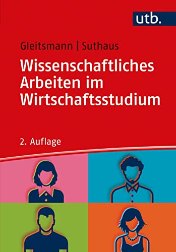 Beispielbild fr Wissenschaftliches Arbeiten im Wirtschaftsstudium. Ein Leitfaden. zum Verkauf von Antiquariat Logos