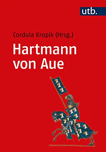 Beispielbild fr Hartmann von Aue: Eine literaturwissenschaftliche Einfhrung zum Verkauf von medimops