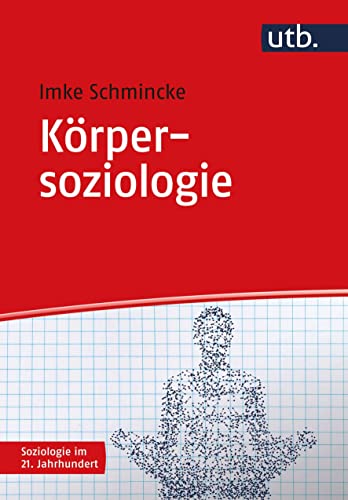 9783825255718: Korpersoziologie