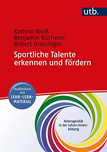 Beispielbild fr Sportliche Talente erkennen und frdern : Studienkurs mit Lehr-Lern-Material zum Verkauf von Buchpark