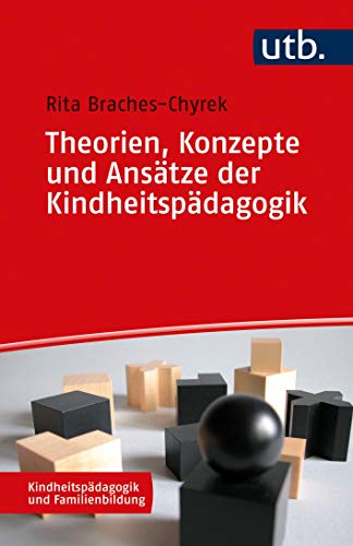 Stock image for Theorien, Konzepte und Anstze der Kindheitspdagogik for sale by Blackwell's