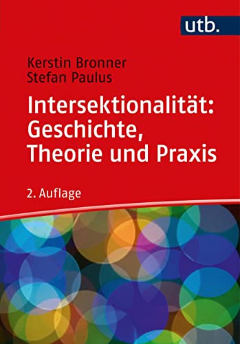 Imagen de archivo de Intersektionalitt: Geschichte, Theorie und Praxis a la venta por Revaluation Books