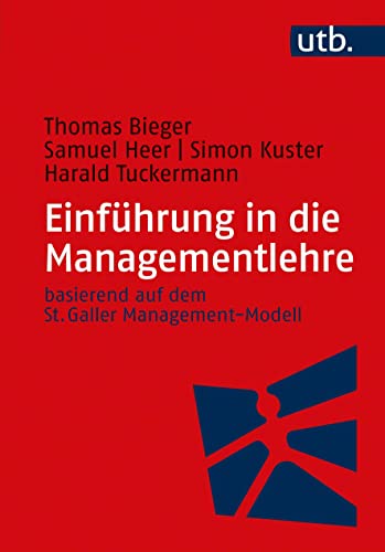 Beispielbild fr Einfhrung in die Managementlehre: basierend auf dem St. Galler Management-Modell zum Verkauf von medimops