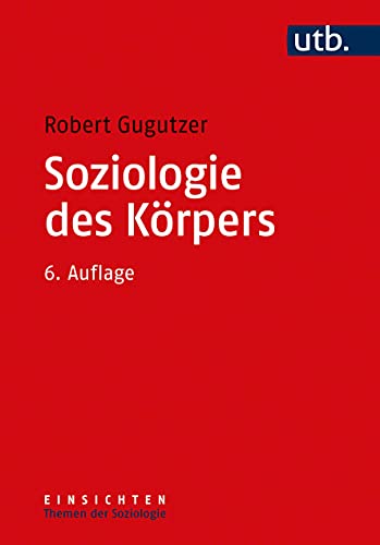 Beispielbild fr Soziologie des Krpers (Einsichten. Themen der Soziologie) zum Verkauf von medimops