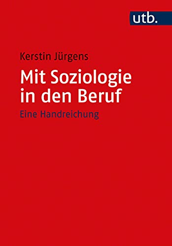 Beispielbild fr Mit Soziologie in den Beruf zum Verkauf von Blackwell's