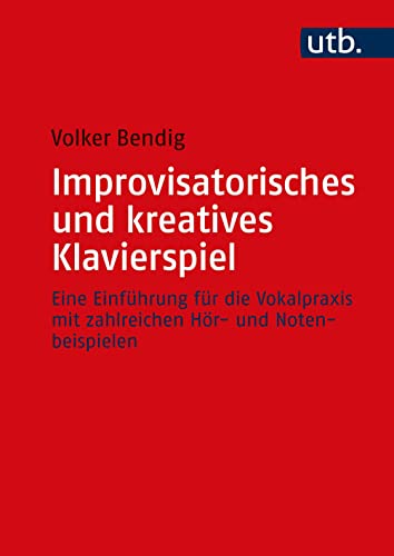 Stock image for Improvisatorisches und kreatives Klavierspiel for sale by Blackwell's