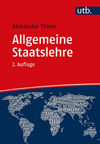 9783825258146: Allgemeine Staatslehre: Begriff, Mglichkeiten, Fragen im 21. Jahrhundert