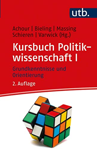 9783825258283: Kursbuch Politikwissenschaft I: Grundkenntnisse und Orientierung