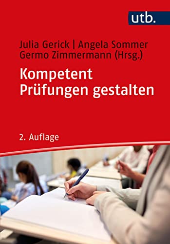 Stock image for Kompetent Prfungen gestalten: 60 Prfungsformate fr die Hochschullehre for sale by Revaluation Books