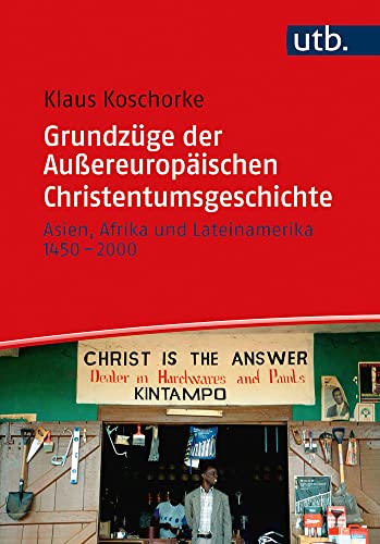 Beispielbild fr Grundzge der Auereuropischen Christentumsgeschichte zum Verkauf von GreatBookPrices