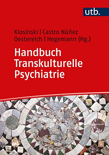 9783825259457: Handbuch Transkulturelle Psychiatrie