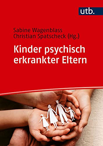 Stock image for Kinder psychisch erkrankter Eltern for sale by Revaluation Books