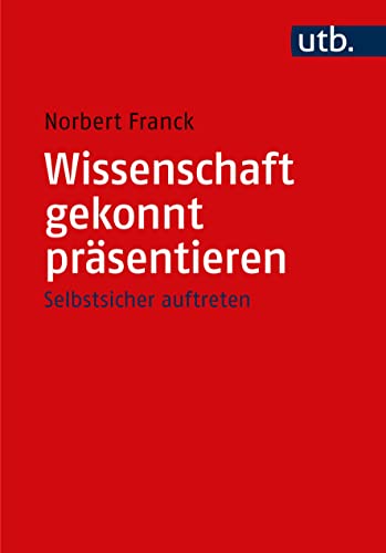 Stock image for Wissenschaft Gekonnt Prasentieren for sale by Blackwell's
