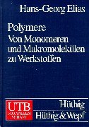 9783825281076: Polymere. Von Monomeren und Makromoleklen zu Werkstoffen.