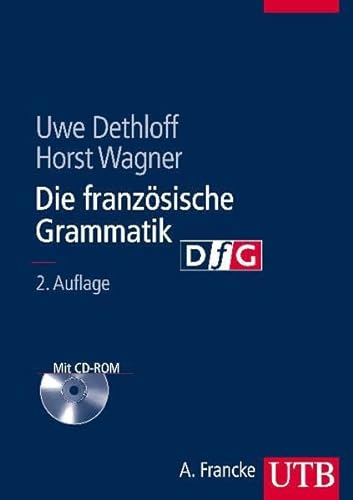 9783825281359: Die franzsische Grammatik mit CD-ROM