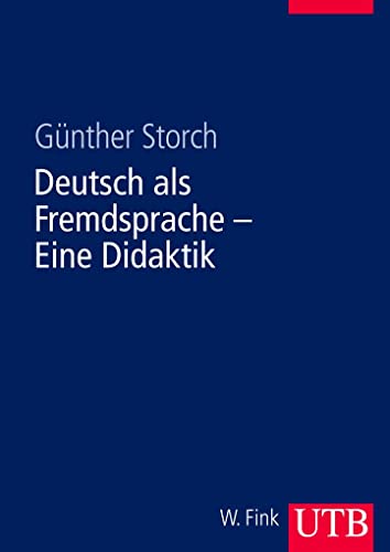 9783825281847: Deutsch als Fremdsprache. Eine Didaktik.