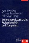 Stock image for Erziehungswissenschaft in Studium und Beruf, 4 Bnde, Band 3: Erziehungswissenschaft: Professionalitt und Kompetenz for sale by Versandantiquariat Christoph Gro