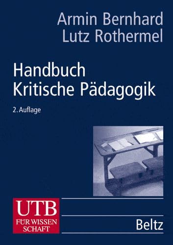 Beispielbild fr Handbuch Kritische Pdagogik: Eine Einfhrung in die Erziehungs- und Bildungswissenschaft Uni-Tasch zum Verkauf von medimops