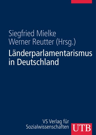 Imagen de archivo de Lnderparlamentarismus in Deutschland. Geschichte - Struktur - Funktionen a la venta por medimops