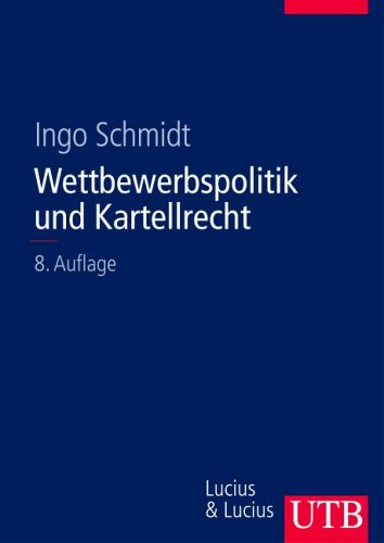 Stock image for Wettbewerbspolitik und Kartellrecht (Uni-Taschenbcher L) for sale by medimops