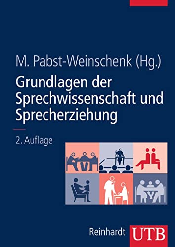 Stock image for Grundlagen der Sprechwissenschaft und Sprecherziehung (Uni-Taschenbcher L) for sale by medimops