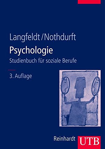 Stock image for Psychologie: Grundlagen und Perspektiven fr die Soziale Arbeit (Uni-Taschenbcher L) for sale by medimops