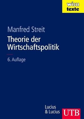 Stock image for Theorie der Wirtschaftspolitik (Uni-Taschenbcher L) for sale by medimops