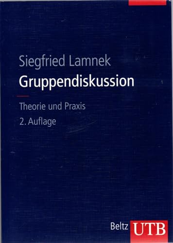 9783825283032: Gruppendiskussion: Theorie und Praxis (Uni-Taschenbcher L)