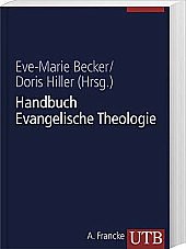 Beispielbild fr Handbuch Evangelische Theologie: Ein enzyklopdischer Zugang (Uni-Taschenbcher L) zum Verkauf von medimops