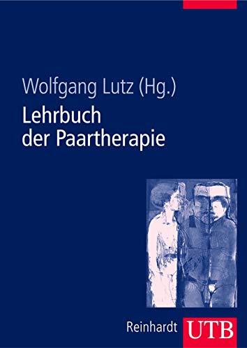 Lehrbuch der Paartherapie - Wolfgang Lutz