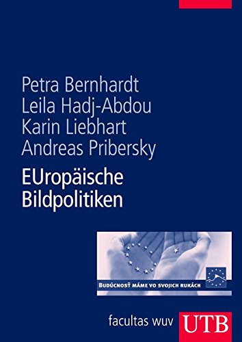 Beispielbild fr EUropische Bildpolitiken: Politische Bildanalyse an Beispielen der EU-Politik zum Verkauf von medimops