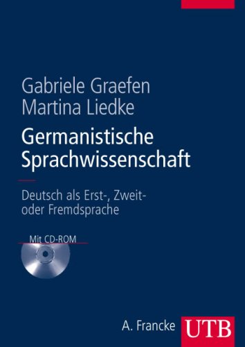 Beispielbild fr Germanistische Sprachwissenschaft. Deutsch als Erst-, Zweit- oder Fremdsprache (mit CD-ROM) zum Verkauf von medimops