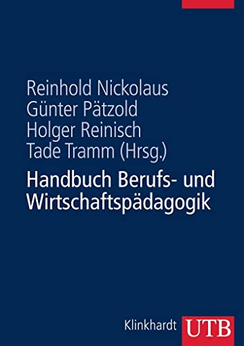 Stock image for Handbuch Berufs- Und Wirtschaftspdagogik for sale by Revaluation Books