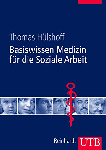 Imagen de archivo de Basiswissen Medizin fr die Soziale Arbeit a la venta por medimops