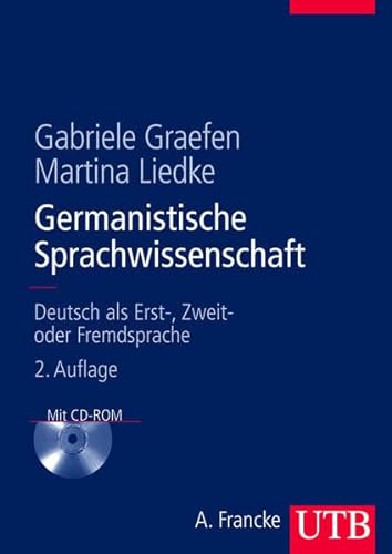 9783825284916: Germanistische Sprachwissenschaft: Deutsch als Erst-, Zweit- oder Fremdsprache