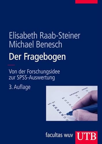 9783825284961: Der Fragebogen. Von der Forschungsidee zur SPSS-Auswertung