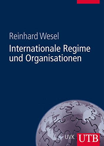 9783825285135: Internationale Regime und Organisationen