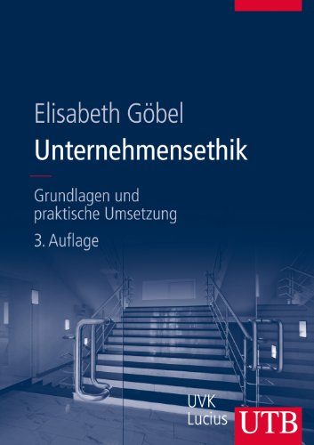 Unternehmensethik (9783825285159) by Elisabeth GÃ¶bel
