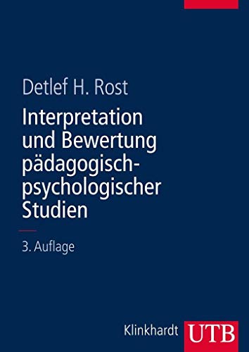 Stock image for Interpretation und Bewertung pdagogisch-psychologischer Studien: Eine Einfhrung for sale by medimops