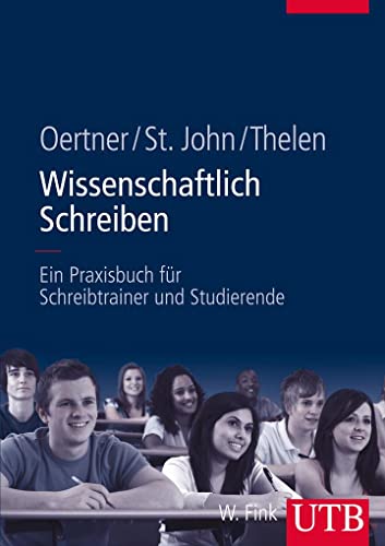 9783825285692: Wissenschaftlich schreiben: Ein Praxisbuch fr Schreibtrainer und Studierende
