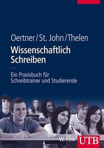 Stock image for Wissenschaftlich schreiben: Ein Praxisbuch fr Schreibtrainer und Studierende for sale by medimops