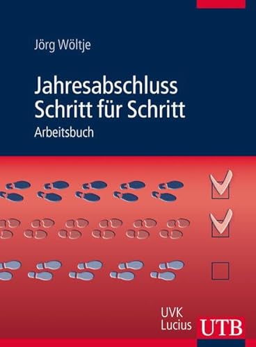 Beispielbild fr Jahresabschluss Schritt fr Schritt: Arbeitsbuch zum Verkauf von medimops