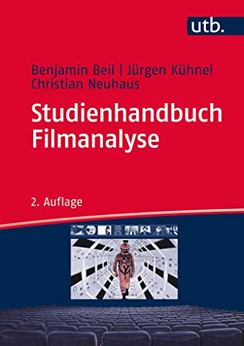 Studienhandbuch Filmanalyse: Ästhetik und Dramaturgie des Spielfilms