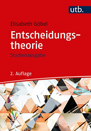 9783825287313: Entscheidungstheorie - Studienausgabe (UTB L (Large-Format) / Uni-Taschenbcher) (UTB M / Uni-Taschenbcher)