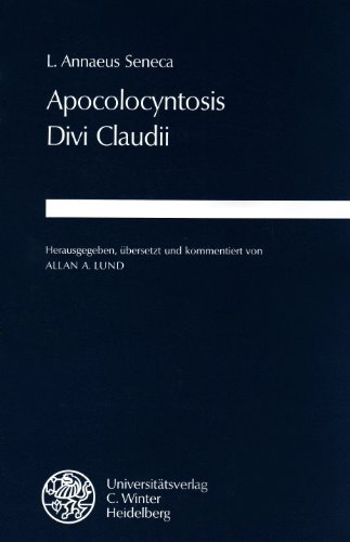 Beispielbild für Apocolocyntosis Divi Claudii. zum Verkauf von SKULIMA Wiss. Versandbuchhandlung